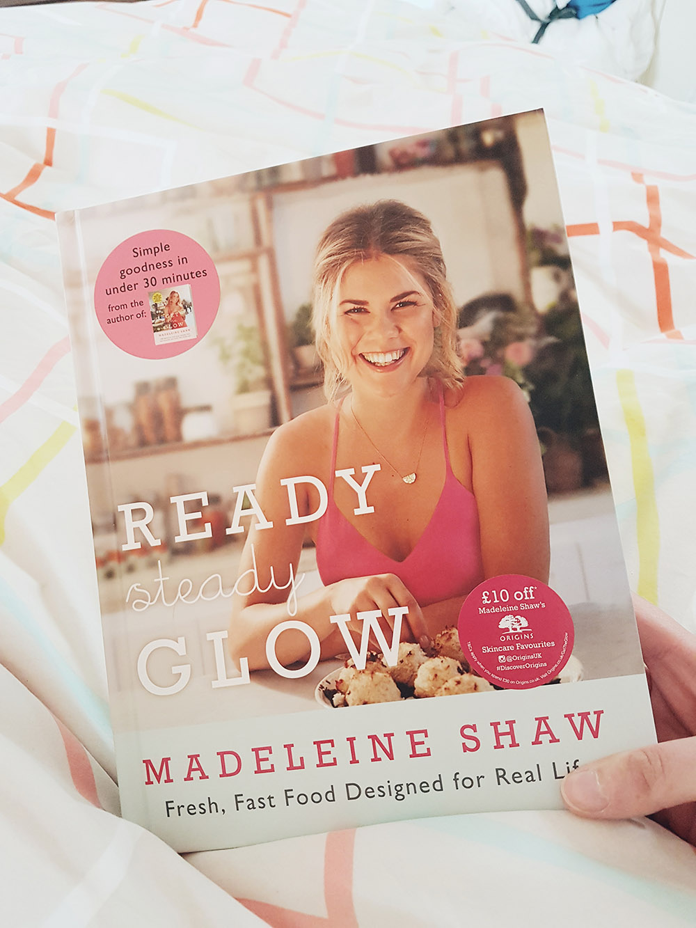 Madeleine Shaw Ready Steady Glow Cookbook